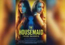 The Housemaid: Ketika Rumah Sempurna Menjadi Penjara Paling Kejam – Detik Kini